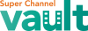 SUPER CHANNEL VAULT